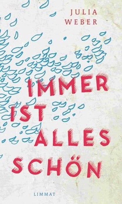 Immer ist alles schön, Julia Weber - Ebook - 9783038550945