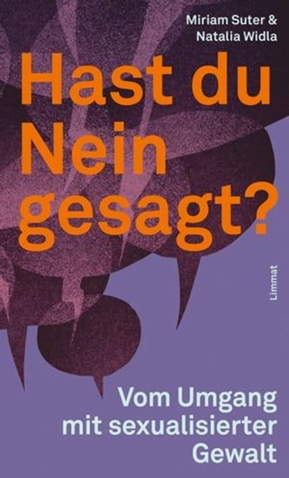 Hast du Nein gesagt?, Miriam Suter ; Natalia Widla - Ebook - 9783038552611