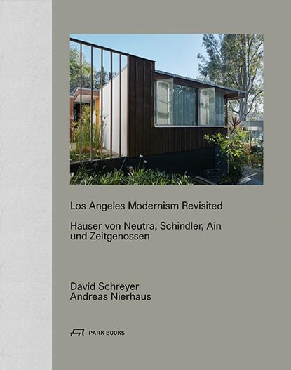 Los Angeles Modernism Revisited, Andreas Nierhaus ; David Schreyer - Gebonden - 9783038601609