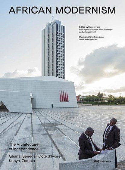 African Modernism, HERZ,  Manuel ; Schroeder, Ingrid ; Focketyn, Hans - Paperback - 9783038602941