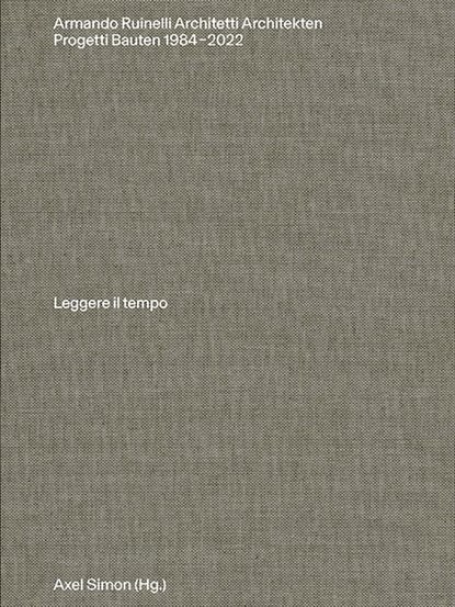 Armando Ruinelli Architetti, Axel Simon - Paperback - 9783038603207