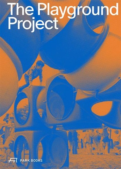 The Playground Project, Gabriela Burkhalter - Paperback - 9783038603498