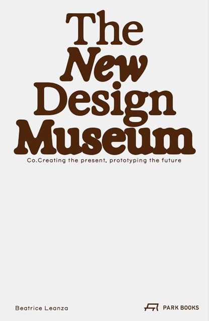 The New Design Museum, Beatrice Leanza - Paperback - 9783038604389