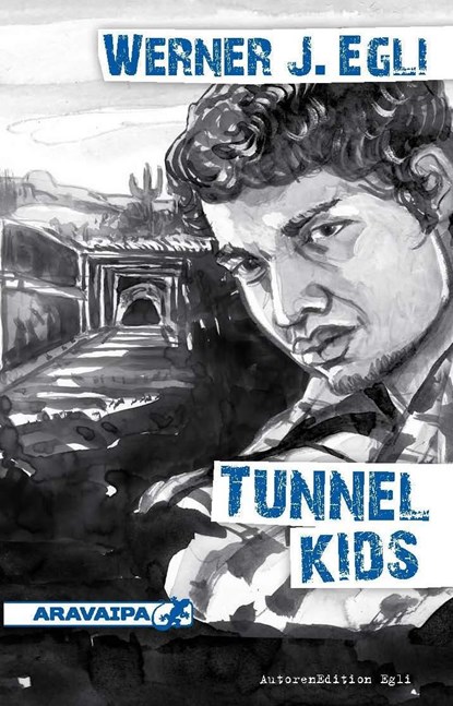 Tunnel Kids, Werner J. Egli - Paperback - 9783038640103