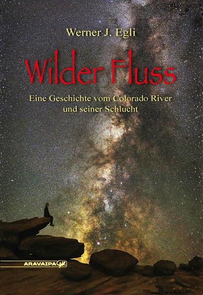 Wilder Fluss, Werner J. Egli - Gebonden - 9783038640288
