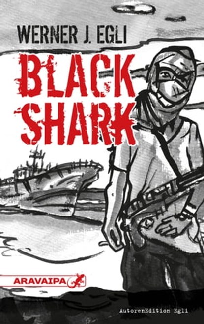 Black Shark, Werner J. Egli - Ebook - 9783038642022