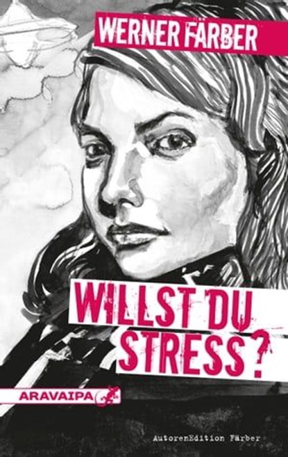 Willst du Stress?, Werner Färber - Ebook - 9783038642060