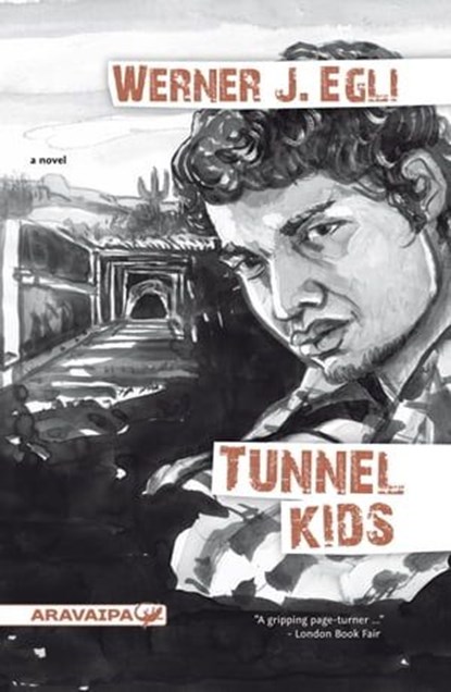 Tunnel Kids (englisch), Werner J. Egli - Ebook - 9783038642206