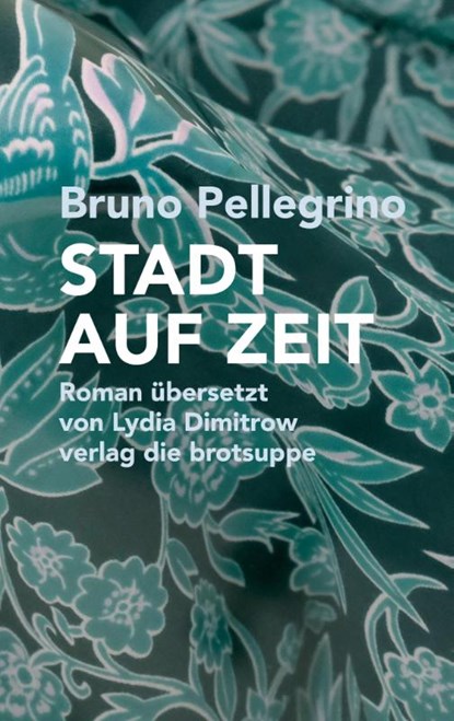 STADT AUF ZEIT, Bruno Pellegrino - Gebonden - 9783038670889