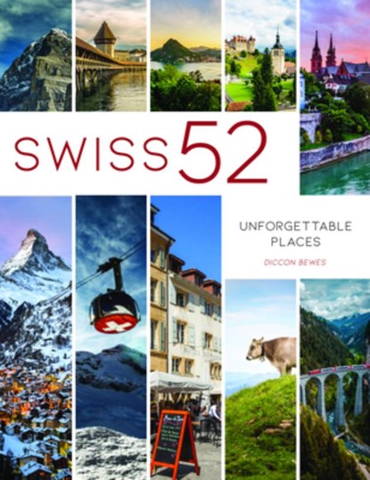 Bewes, D: Swiss 52, Diccon Bewes - Paperback - 9783038691013