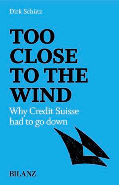 Too close to the wind, Dirk Schütz - Ebook - 9783038755135