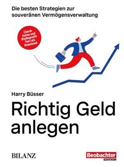 Richtig Geld anlegen, Harry Büsser - Ebook - 9783038756019