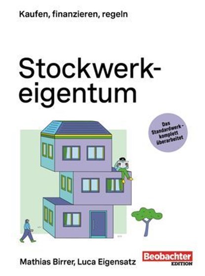 Stockwerkeigentum, Mathias Birrer ; Luca Eigensatz - Ebook - 9783038756514