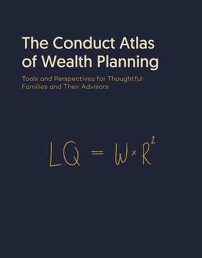 The Conduct Atlas of Wealth Planning, Stefan Liniger ; Nataliia Paskina - Ebook - 9783038756859