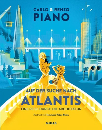 Auf der Suche nach Atlantis, Renzo Piano ; Carlo Piano - Gebonden - 9783038762058