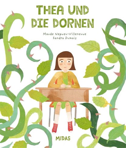 Thea und die Dornen, Maude Nepveu-Villeneuve ; Sandra Dumais - Gebonden - 9783038762317