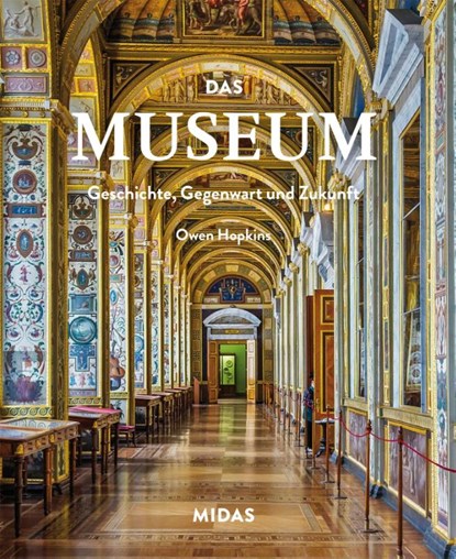 Das Museum - Geschichte, Gegenwart und Zukunft, Owen Hopkins - Gebonden - 9783038762355