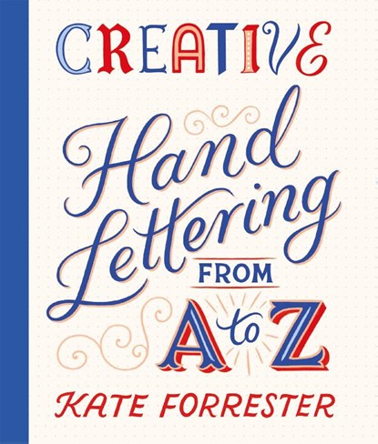 Kreatives Handlettering, Kate Forrester - Paperback - 9783038763468