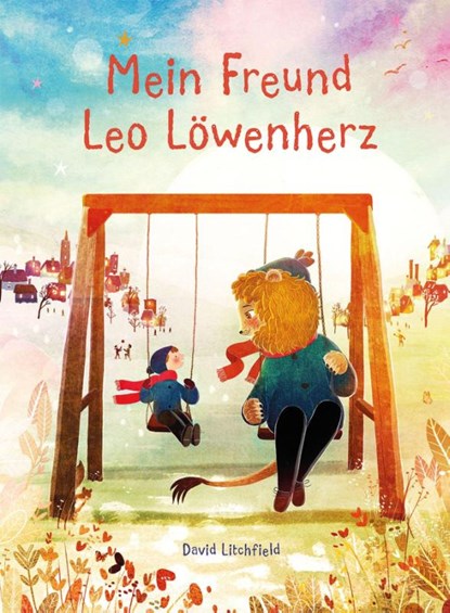 Mein Freund Leo Löwenherz, David Litchfield - Paperback - 9783038763598