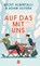 Auf das mit uns, Adam Silvera ; Becky Albertalli - Gebonden - 9783038800613