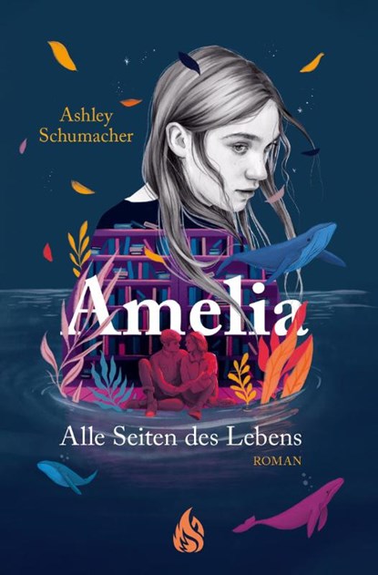 Amelia. Alle Seiten des Lebens, Ashley Schumacher - Paperback - 9783038800842