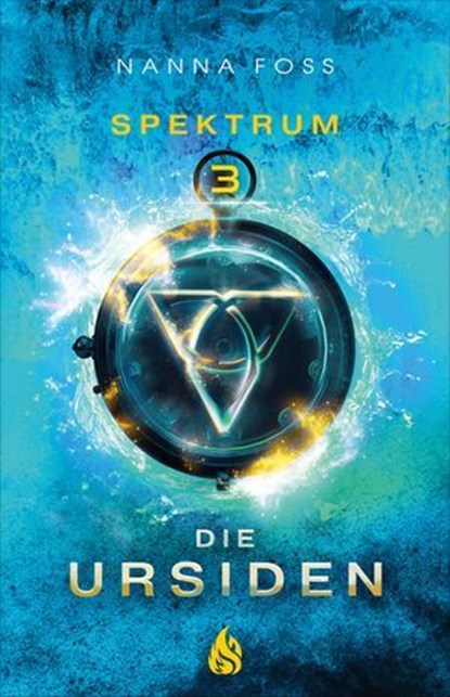 Die Ursiden - Spektrum (#3), Nanna Foss - Ebook - 9783038801962