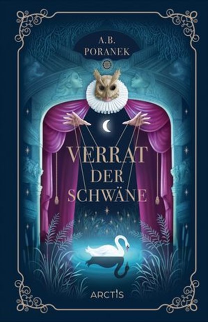 Verrat der Schwäne, A. B. Poranek - Ebook - 9783038801993