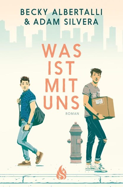 Was ist mit uns, Adam Silvera ; Becky Albertalli - Paperback - 9783038802044