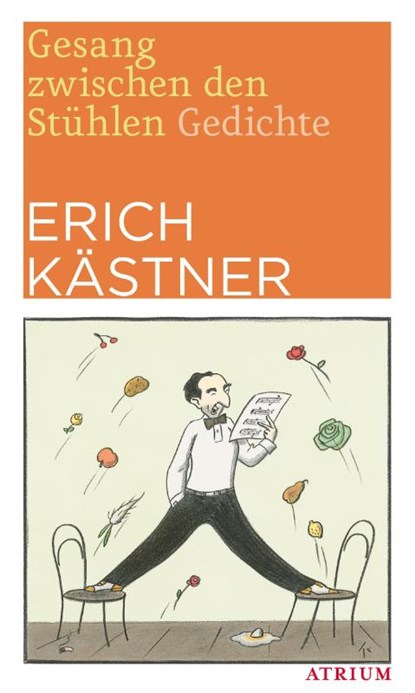 Gesang zwischen den Stühlen, Erich Kästner - Paperback - 9783038820116