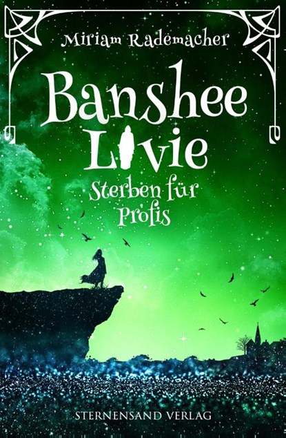 Banshee Livie 03. Sterben für Profis, Miriam Rademacher - Paperback - 9783038960041