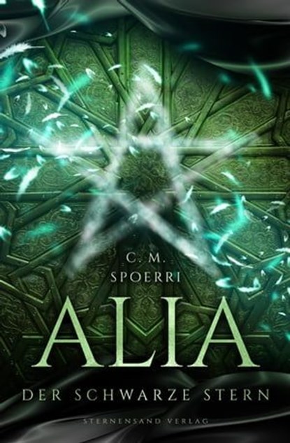 Alia (Band 2): Der schwarze Stern, C. M. Spoerri - Ebook - 9783038960966