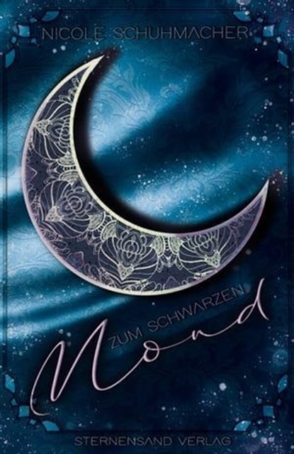 Zum schwarzen Mond, Nicole Schuhmacher - Ebook - 9783038961307