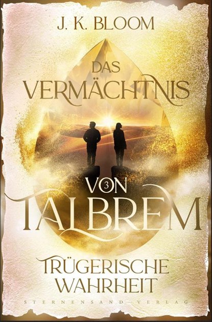 Das Vermächtnis von Talbrem (Band 3): Trügerische Wahrheit, J. K. Bloom - Paperback - 9783038962113