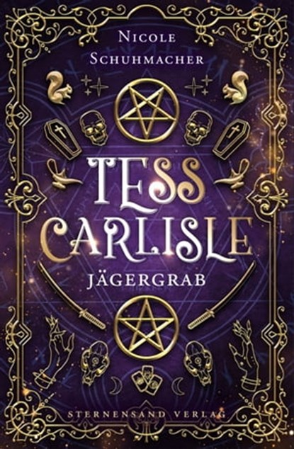 Tess Carlisle (Band 3): Jägergrab, Nicole Schuhmacher - Ebook - 9783038962182