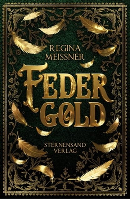 Federgold, Regina Meißner - Ebook - 9783038962717