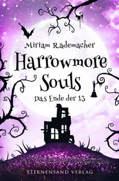 Harrowmore Souls (Band 5): Das Ende der 13, Miriam Rademacher - Ebook - 9783038962878