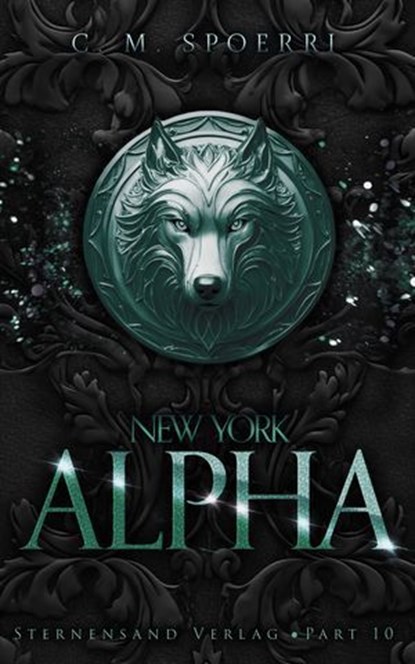 New York Alpha (Part 10), C. M. Spoerri - Ebook - 9783038963608