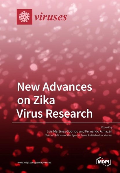 New Advances on Zika Virus Research, Luis Martinez-Sobrido - Paperback - 9783038977643