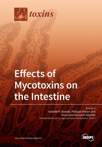 Effects of Mycotoxins on the Intestine, ISABELLE P. OSWALD - Paperback - 9783038977827