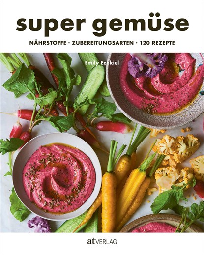 super gemüse, Emily Ezekiel - Paperback - 9783039021253