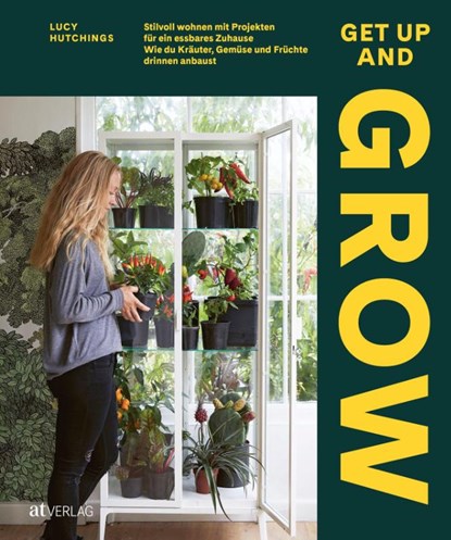 Get Up and Grow, Lucy Hutchings - Gebonden - 9783039021314
