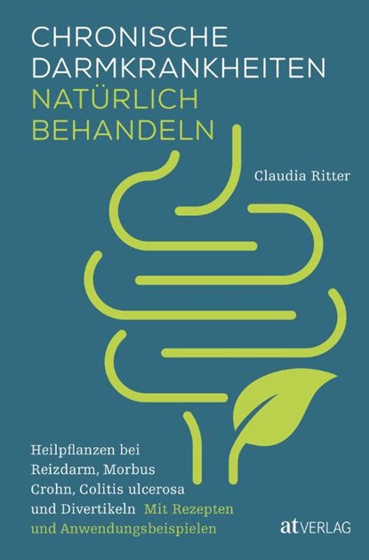 Chronische Darmkrankheiten natürlich behandeln, Claudia Ritter - Gebonden - 9783039021666