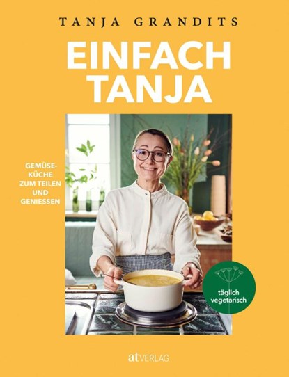 Einfach Tanja, Tanja Grandits - Gebonden - 9783039022212
