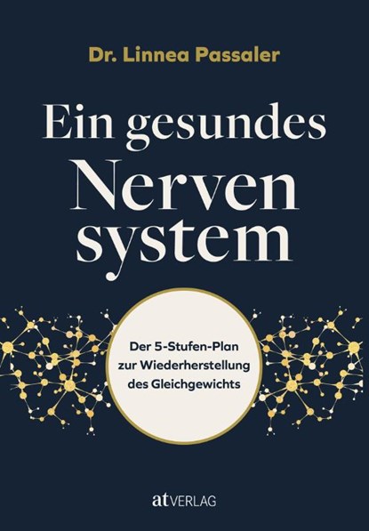 Ein gesundes Nervensystem, Linnea Passaler - Gebonden - 9783039022762