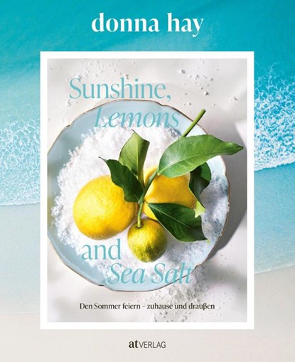 Sunshine, Lemons and Sea Salt, Donna Hay - Gebonden - 9783039022915