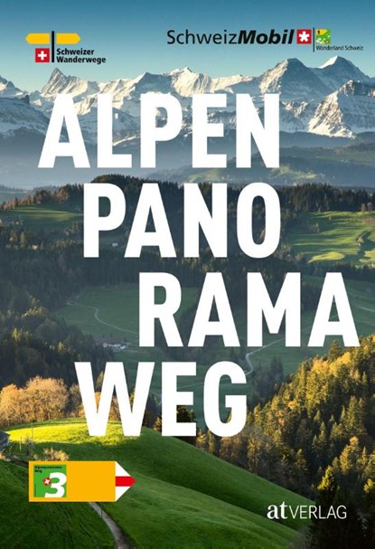 Alpenpanoramaweg, Philipp Bachmann - Paperback - 9783039023158