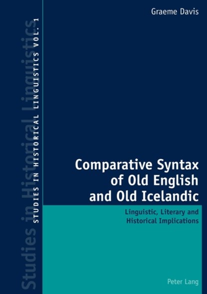 Comparative Syntax of Old English and Old Icelandic, Graeme Davis - Paperback - 9783039102709