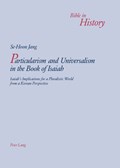Particularism and Universalism in the Book of Isaiah | Se-Hoon Jang | 