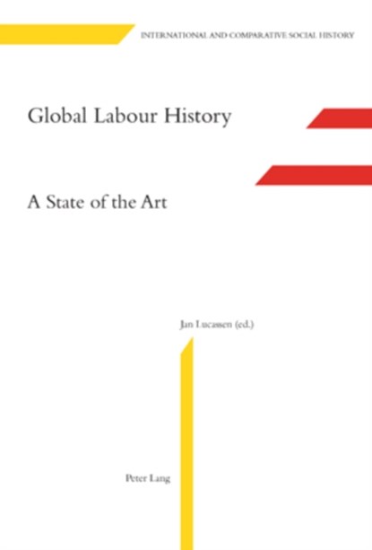 Global Labour History, Jan Lucassen - Paperback - 9783039115761
