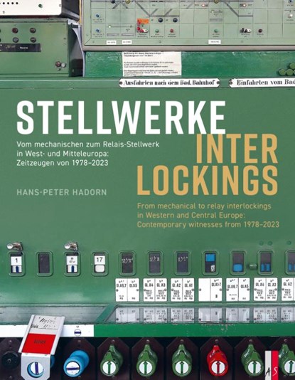 Stellwerke Interlockings, Hans-Peter Hadorn - Gebonden - 9783039130610